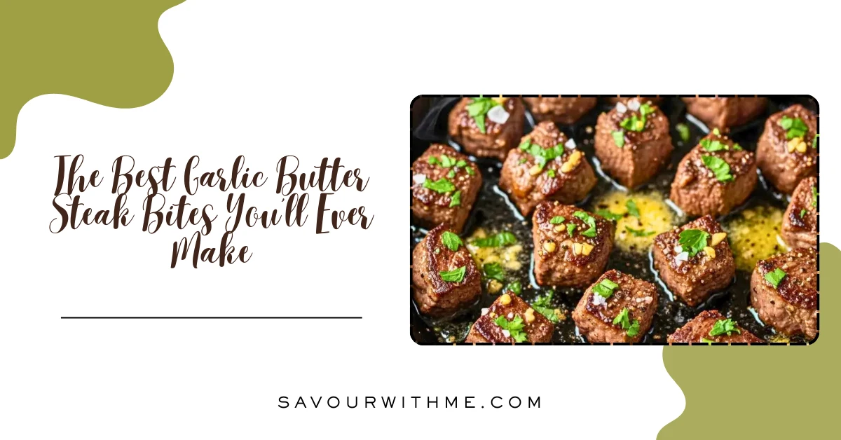 Garlic Butter Steak Bites featured image