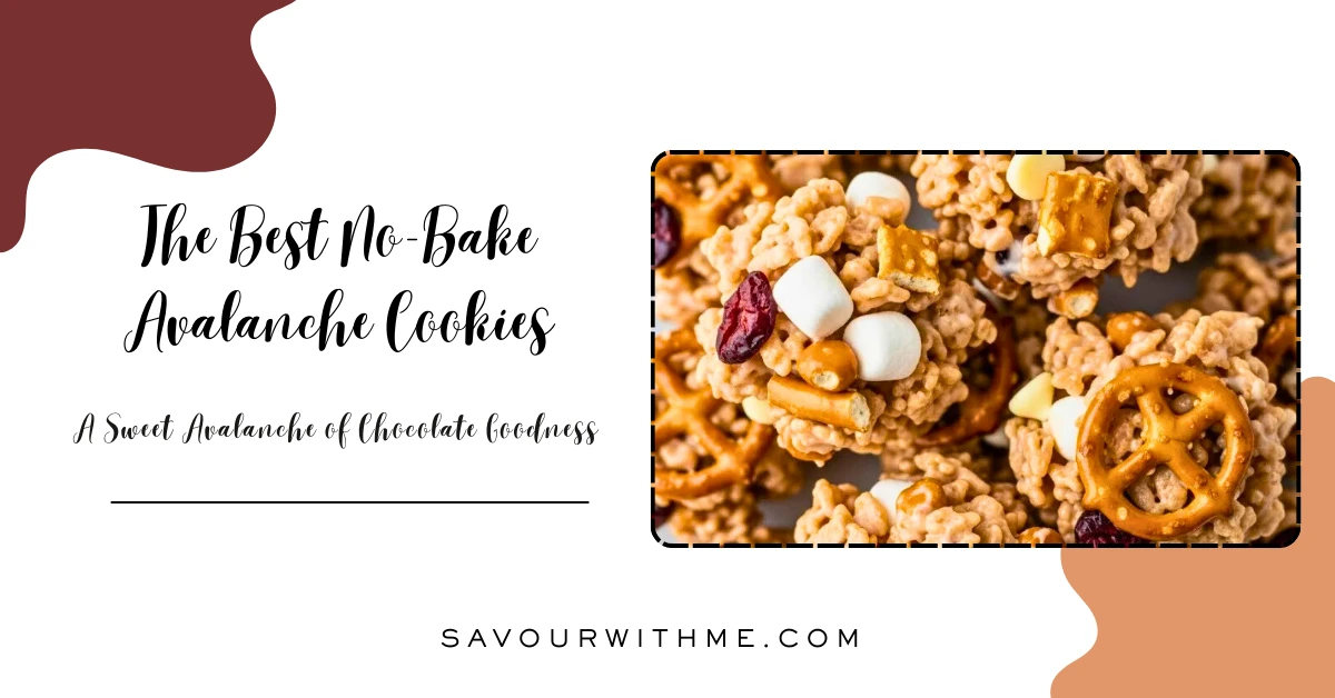 The Best No-Bake Avalanche Cookies featured image
