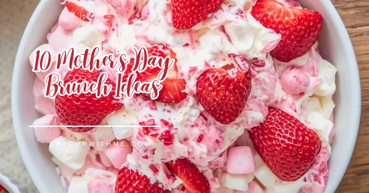 10 Mother's Day Brunch Ideas- featured image