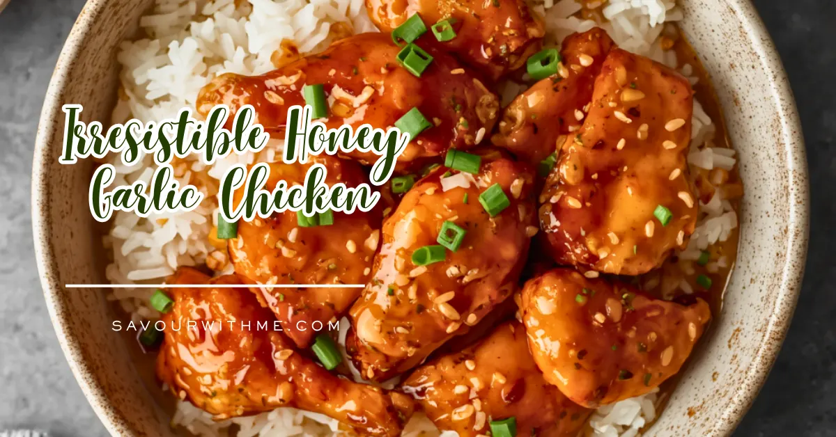Irresistible Honey Garlic Chicken- featured image