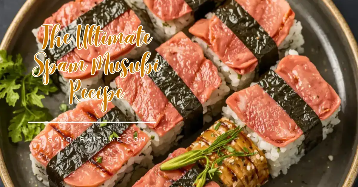 The Ultimate Spam Musubi Recipe - featured image (2)