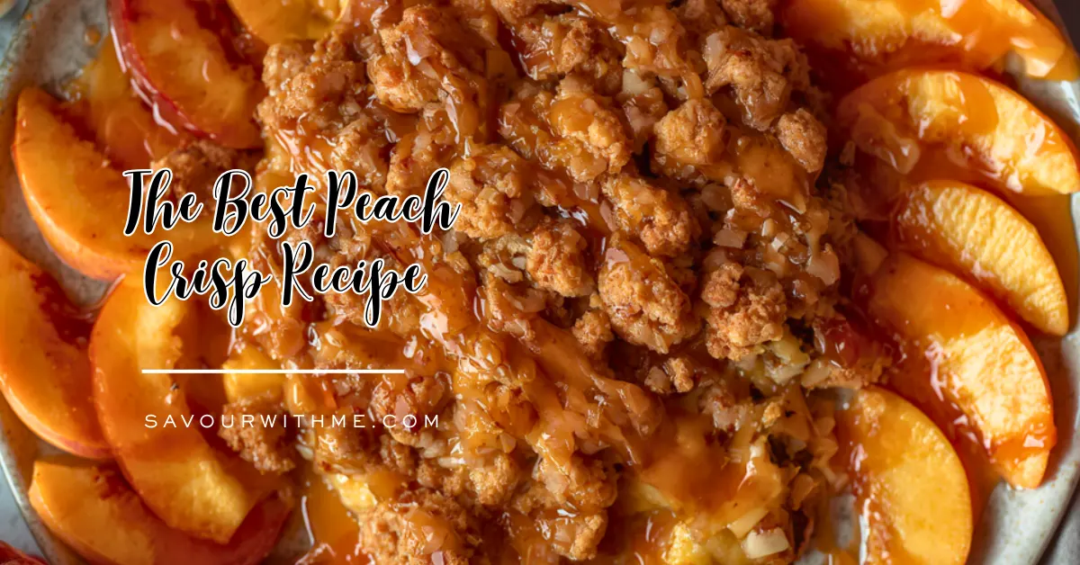 The Best Peach Crisp Recipe- featured image